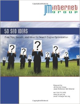 Fifty SEO Ideas Free Tips, Secrets, and Ideas for Search Engine Optimization written by Jason McDonald