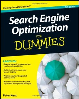 Search Engine Optimization for Dummies written by Peter Kent