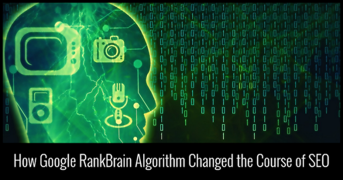 How Google RankBrain Algorithm Changed the Course of SEO 