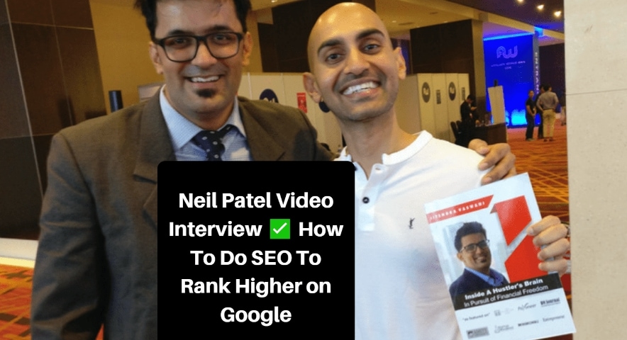 Neil Patel Video Interview How To Do SEO To Rank Higher on Google